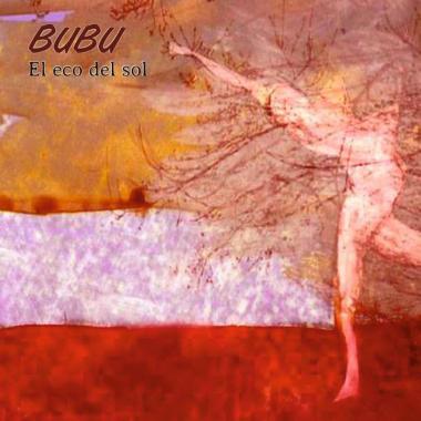 Bubu -  El Eco del Sol